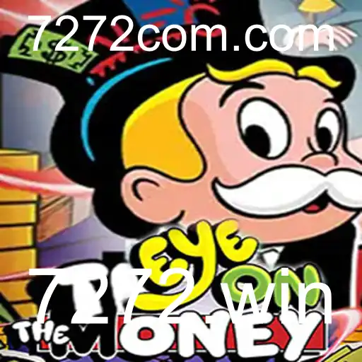 EyeOnTheMoney: Um Mergulho no Universo do Jogo Revolucionário 7272.win
