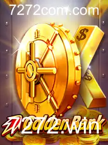 GoldenBank: Descubra o Mundo Atraente e Estratégico de 7272.win